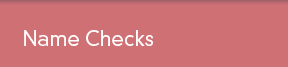 Name Checks